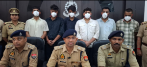 अपहरण कर फिरौती वसूलने वाले अन्तर्राज्यीय गिरोह का खुलासा, छः शातिर आरोपी गिरफ्तार